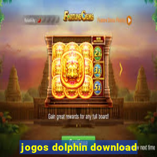 jogos dolphin download